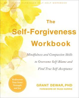 The Self-Forgiveness Workbook