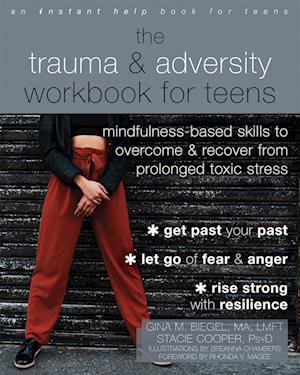 The Trauma and Adversity Workbook for Teens