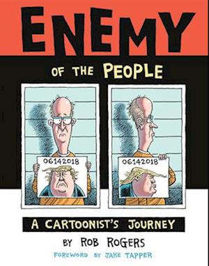 Enemy of the People: A Cartoonist's Journey