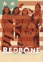 Redbone: La Verdadera Historia de Una Banda de Rock Indigena Estadounidense (Redbone: The True Story of a Native American Rock Band Spanish Edition)