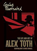 Genius, Illustrated: The Life and Art of Alex Toth