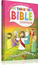 My Thank You Bible Storybook