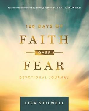 100 Days of Faith Over Fear