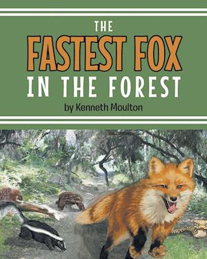 The Fastest Fox in the Forest