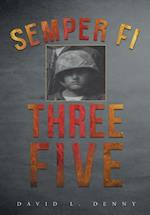 Semper Fi Three Five