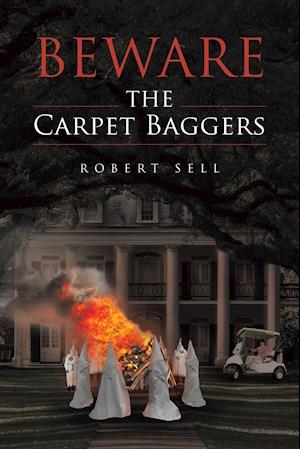 Beware the Carpet Baggers