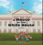 A Mouse in the White House