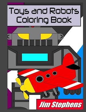 Toys and Robots Coloring Book