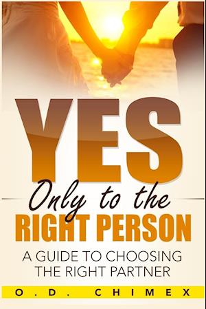 Yes, Only to the Right Person