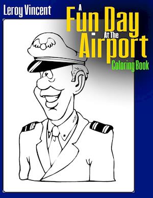 A Fun Day At the Airport Coloring Book