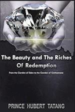 The Beauty and The Riches of Redemption