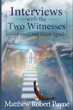 Interviews with the Two Witnesses