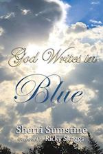 God Writes in Blue