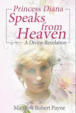 Princess Diana Speaks from Heaven