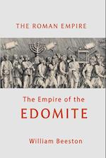 The Roman Empire the Empire of the Edomite