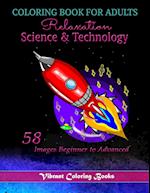 Coloring Book for Adults Relaxation Science & Technology