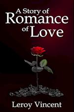 A Story of Romance of Love