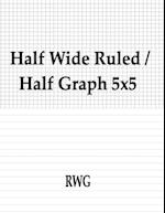 Half Wide Ruled / Half Graph 5x5