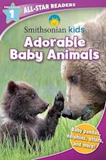Smithsonian All-Star Readers Pre-Level 1: Adorable Baby Animals