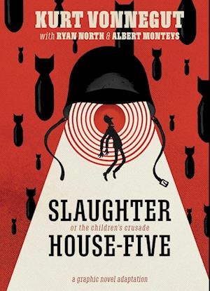 Slaughterhouse-Five: The Graphic Novel