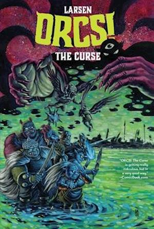 ORCS! The Curse