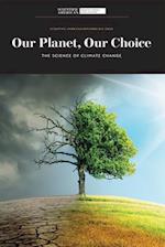 Our Planet, Our Choice