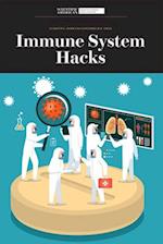 Immune System Hacks