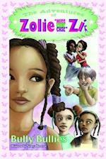 Adventures of Zolie ' Miss Chit Chat' Zi