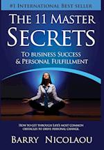 The 11 Master Secrets to Business Success & Personal Fulfilment