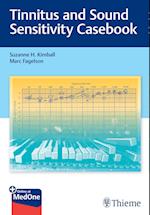 Tinnitus and Sound Sensitivity Casebook