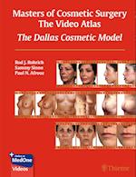 Masters of Cosmetic Surgery - The Video Atlas: The Dallas Cosmetic Model