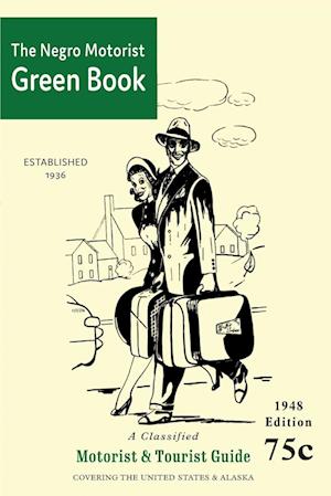 The Negro Motorist Green-Book