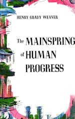 The Mainspring of Human Progress