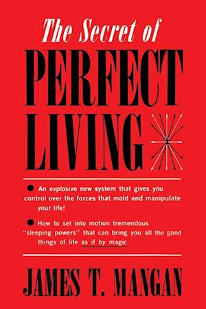 The Secret of Perfect Living