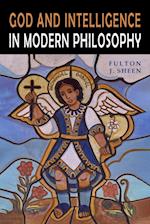 God and Intelligence in Modern Philosophy