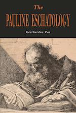 The Pauline Eschatology