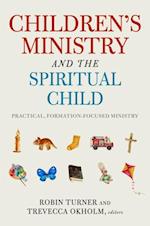 Children's Ministry and the Spiritual Child
