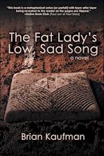 The Fat Lady's Low, Sad Song