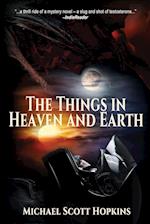 The Things in Heaven and Earth 