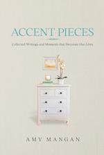 Accent Pieces