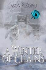 A Winter of Chains 