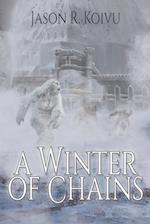 A Winter of Chains 