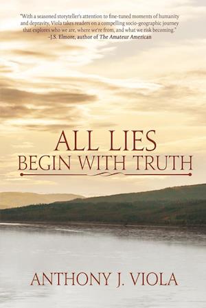 All Lies Begin With Truth