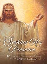 Seeking His Presence