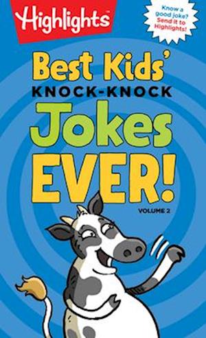 Best Kids' Knock-Knock Jokes Ever!, Volume 2