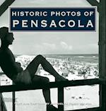 Historic Photos of Pensacola