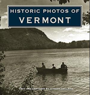 Historic Photos of Vermont