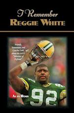 I Remember Reggie White