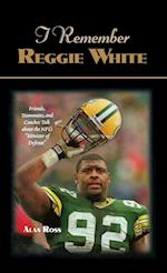 I Remember Reggie White
