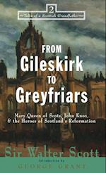 From Gileskirk to Greyfriars